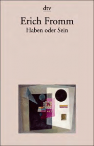erich-fromm-haben-oder-sein